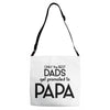 Only the Best Dads get Promoted to Papa Adjustable Strap Totes
