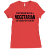 vegetarian ask yourself why not vegan food foodie tofu geek tee shirt Ladies Fitted T-Shirt