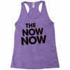 the now now Racerback Tank