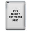 Wife Mommy Protector Hero iPad Mini