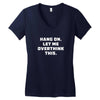 Hang On Let Me Overthink This Women's V-Neck T-Shirt