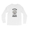 pluto never forget Long Sleeve Shirts