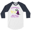 sometimes you have to throw on the hat! 3/4 Sleeve Shirt