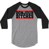 bonjour bitches 3/4 Sleeve Shirt