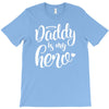 Daddy is my Hero T-Shirt