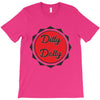 dilly dolly T-Shirt