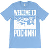welcome to pochinki T-Shirt