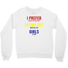 i prefer eating out girls Crewneck Sweatshirt