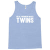 real women make twins Tank Top