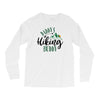 Daddy's Hiking Buddy Long Sleeve Shirts