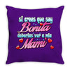 si crees que soy bonita Throw Pillow
