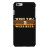 Wish You Were Beer iPhone 6 Plus/6s Plus Case