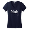 nah Women's V-Neck T-Shirt