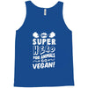 Be A Super Hero For Animals Go Vegan! Tank Top