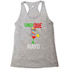cinco que mayo Racerback Tank