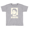 charlie sheen   winning   official Toddler T-shirt