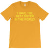 best sister crazy scary T-Shirt