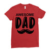 awsome dad Ladies Fitted T-Shirt