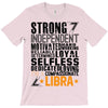 Strong Independent Motivated Libra T-Shirt