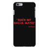 Suck my balls mate! (Magnussen) iPhone 6/6s Plus Case