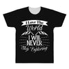 i love the world i will never stop exploring All Over Men's T-shirt