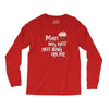 mary has got nothing on me Long Sleeve Shirts