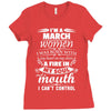 I Am A March Women Ladies Fitted T-Shirt