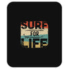 surf for life Mousepad