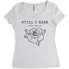 Still I Rise Women's Triblend Scoop T-shirt