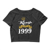 kings are born in 1999 Crop Top