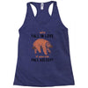 Why Fall In Love If You Can Fall Aslepp Racerback Tank