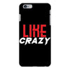 LIKE CRAZY iPhone 6 Plus/6s Plus Case