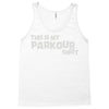 this is my parkour Tank Top