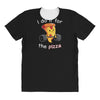 i do it for the pizza All Over Women's T-shirt