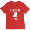 i puggin love you V-Neck Tee