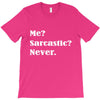 sarcastic T-Shirt