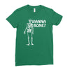 wanna bone Ladies Fitted T-Shirt