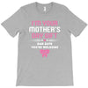 I'm Your Mother's Day Gift Dad Says You're Welcome Baby Girl T-Shirt