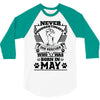 Never Underestimate Dog Rescuer Who Was Born May 3/4 Sleeve Shirt