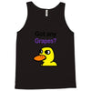 got any grapes Tank Top