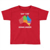 say i do down under Toddler T-shirt