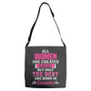 All Women Are Created Equal But Only The Best Are Born In December Adjustable Strap Totes