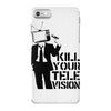 kill your television iPhone 7 Case