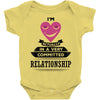 I Am Actually In A Very Commited Relationship Baby Onesie