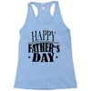 happy father day greeting Racerback Tank