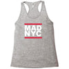 mad nyc new york city run fashion slogan party Racerback Tank