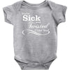 you're sick and twisted, i like you! Baby Onesie