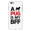 a pug is my bff iPhone 6 Plus/6s Plus Case