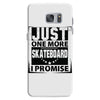 Just One More Skateboard I Promise Samsung Galaxy S7