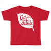 go outside Toddler T-shirt